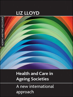 cover image of Health and Care in Ageing Societies